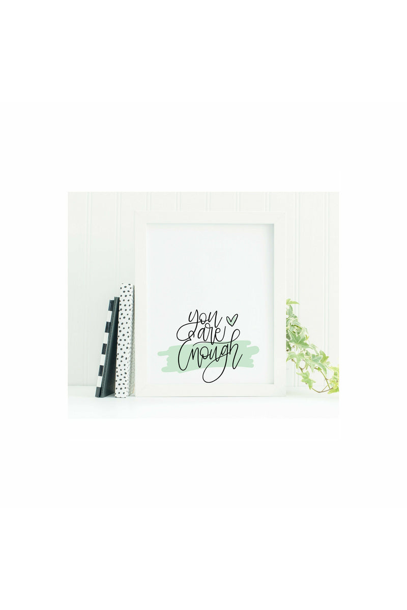 You are Enough Digital Download-FREE July Product-Prints-Wild & Precious