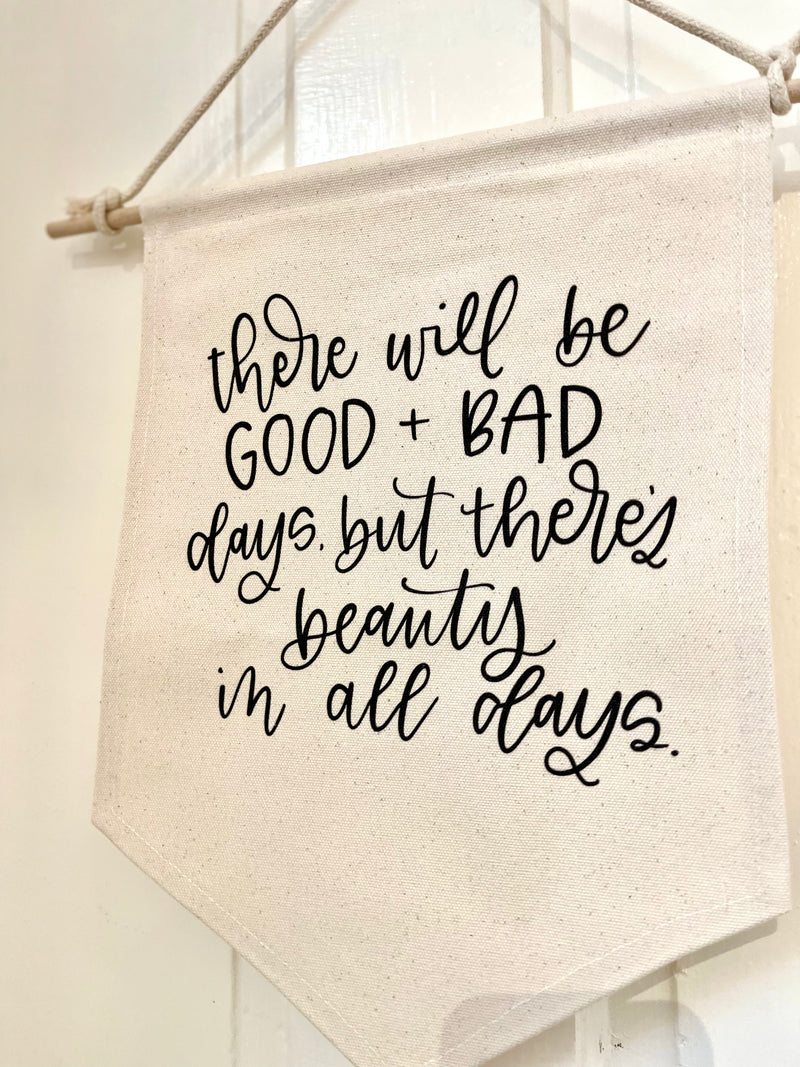 Good & Bad Days Canvas Banner