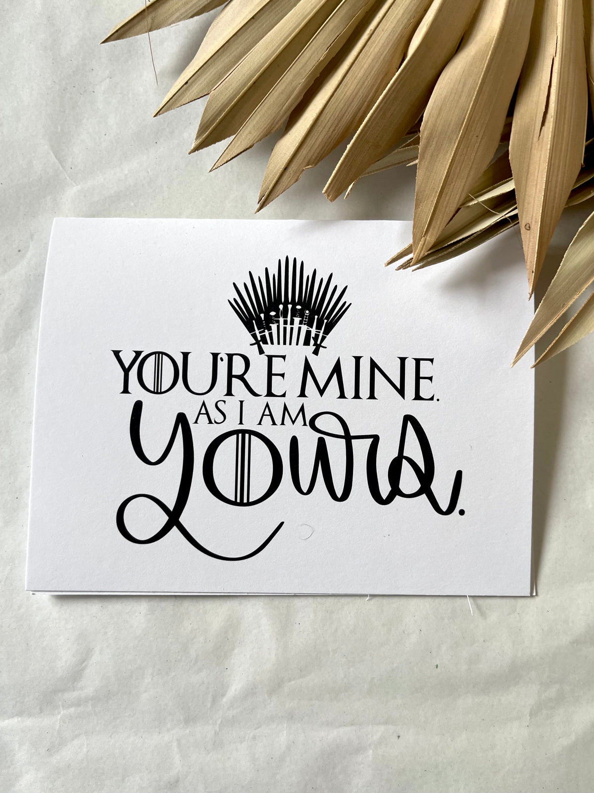 You're Mine As I Am Yours Card